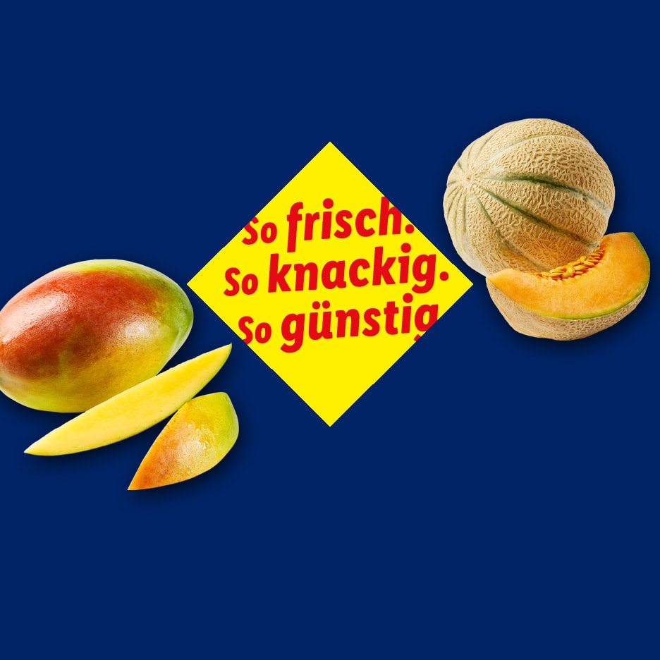 Frische Mango und Melone mit dem Slogan 'so frisch. so knackig. so günstig.'