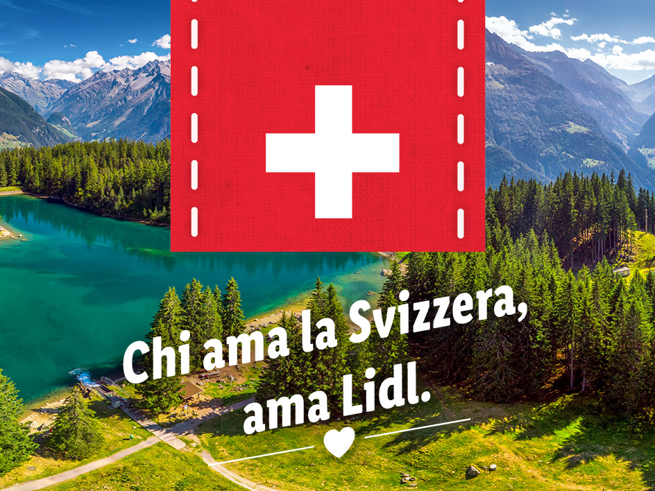 Chi ama la Svizzera ama Lidl.