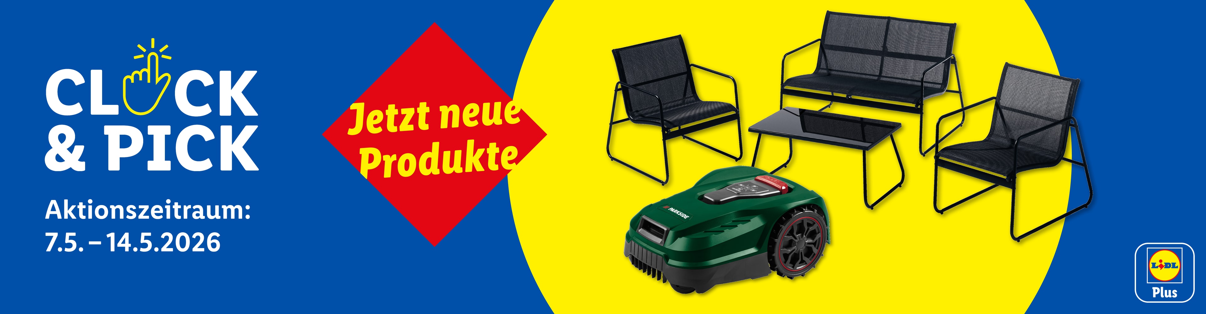 Schwarze Gartenmöbel und grüner Mähroboter auf gelb-blauem Hintergrund. Text: „CLOCK & PICK, Jetzt neue Produkte, Aktionszeitraum: 7.5. – 14.5.2026“