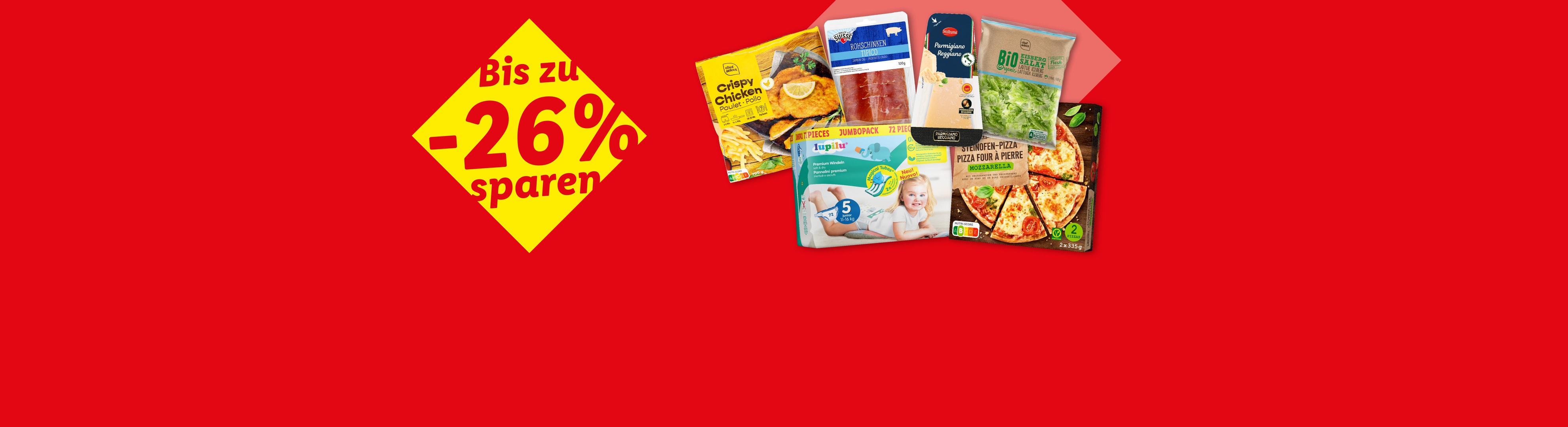 Bis zu -26% Rabatt auf ausgewählte Produkte, darunter Pizzen, Windeln und knuspriges Hähnchen.
