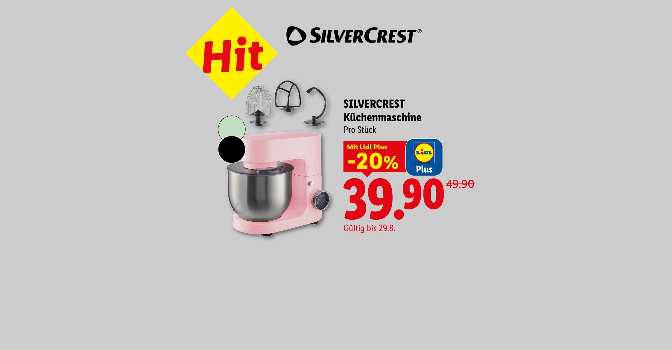 SILVERCREST Küchenmaschine Pro Stück Mit Lidl Plus -20% CHF 39.90 Gültig bis 29.8.