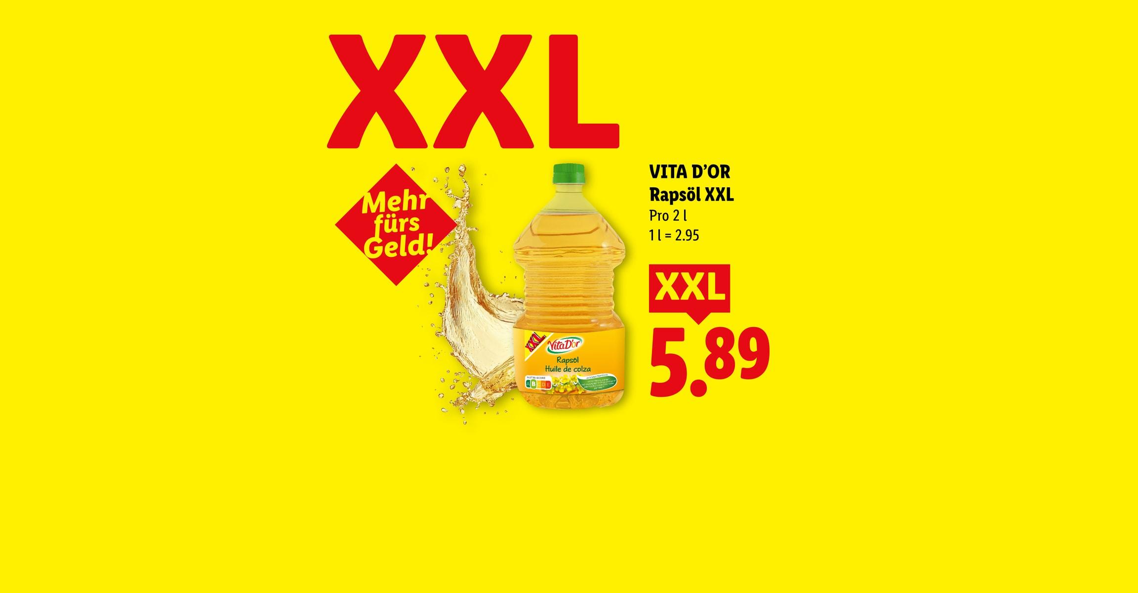 XXL Mehr fürs Geld! VITA D'OR Rapsöl XXL Pro 2 l 1 l = 2.95 CHF 5.89